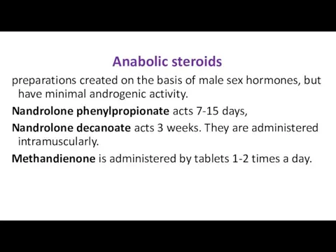 Anabolic steroids preparations created on the basis of male sex