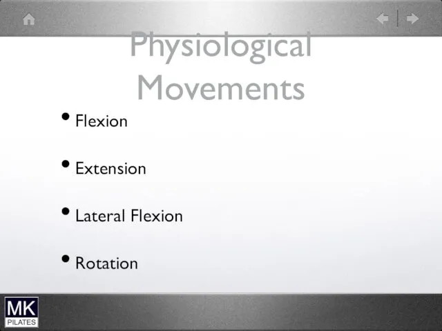 Physiological Movements Flexion Extension Lateral Flexion Rotation