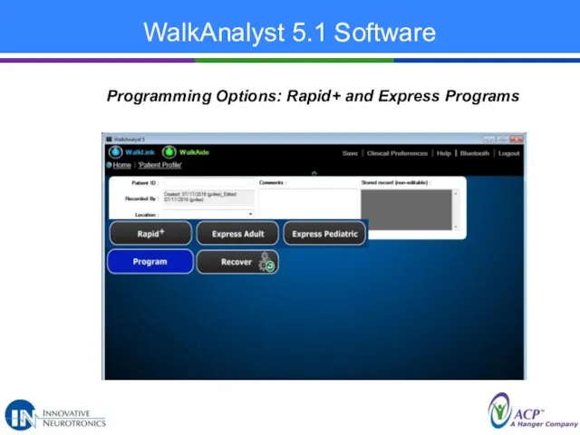 WalkAnalyst 5.1 Software Programming Options: Rapid+ and Express Programs