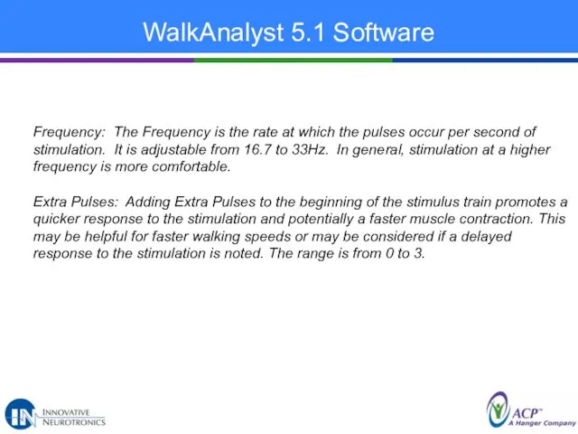 WalkAnalyst 5.1 Software Frequency: The Frequency is the rate at