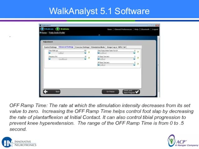 WalkAnalyst 5.1 Software . OFF Ramp Time: The rate at