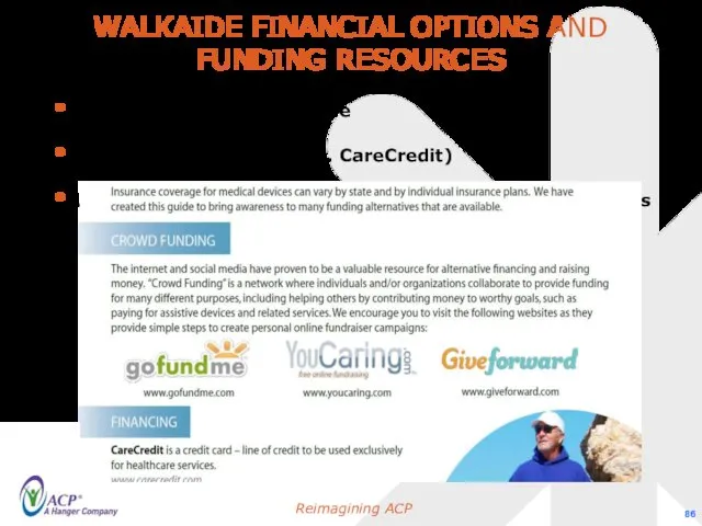 WALKAIDE FINANCIAL OPTIONS AND FUNDING RESOURCES WalkAide Fundraising Guide Payment