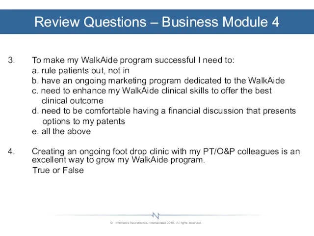 Review Questions – Business Module 4 To make my WalkAide