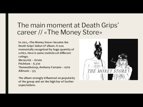 The main moment at Death Grips’ career // «The Money Store» In 2012,