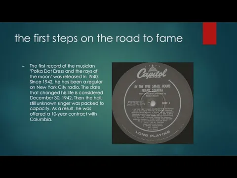 the first steps on the road to fame The first