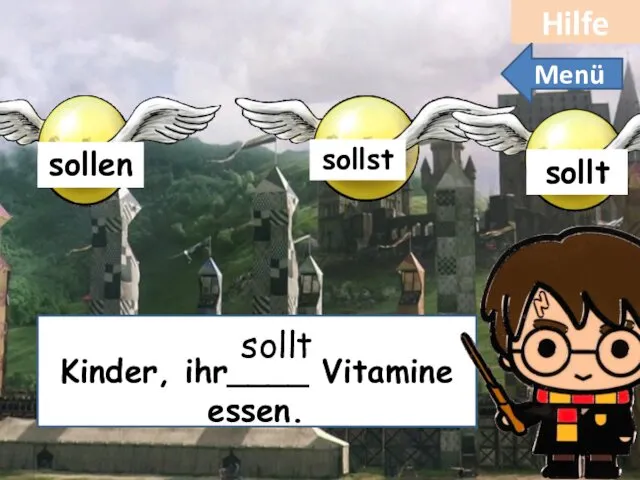 Kinder, ihr____ Vitamine essen.. sollt Hilfe Menü