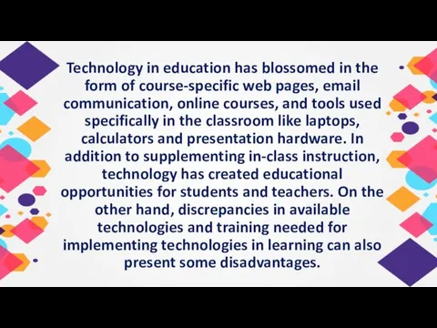 Technology in education has blossomed in the form of course-specific