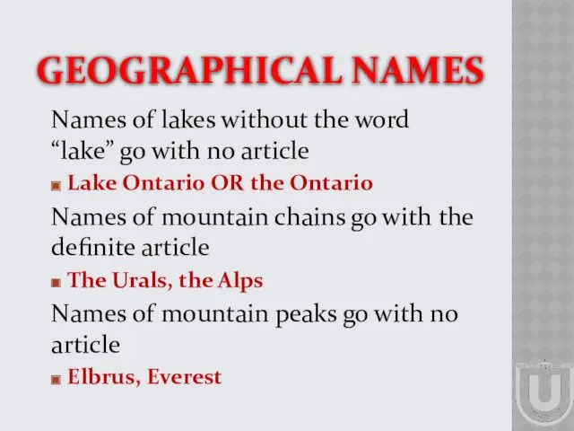 GEOGRAPHICAL NAMES Names of lakes without the word “lake” go