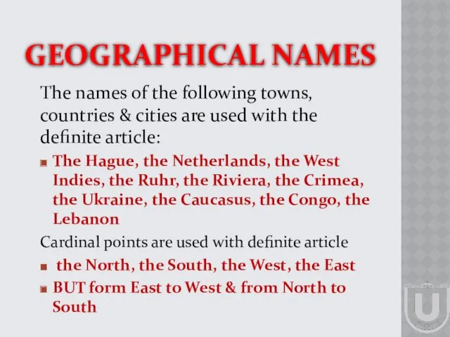 GEOGRAPHICAL NAMES The names of the following towns, countries &