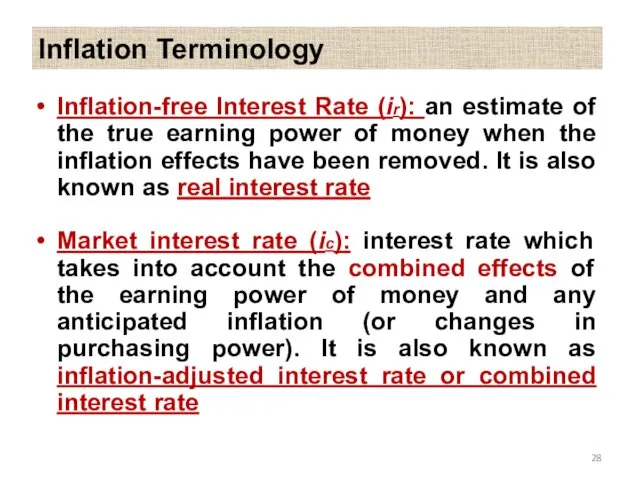 Inflation Terminology Inflation-free Interest Rate (ir): an estimate of the