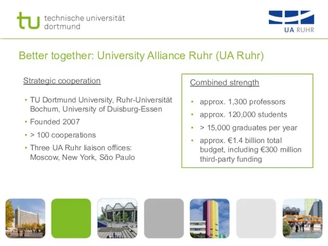 Better together: University Alliance Ruhr (UA Ruhr) Strategic cooperation TU