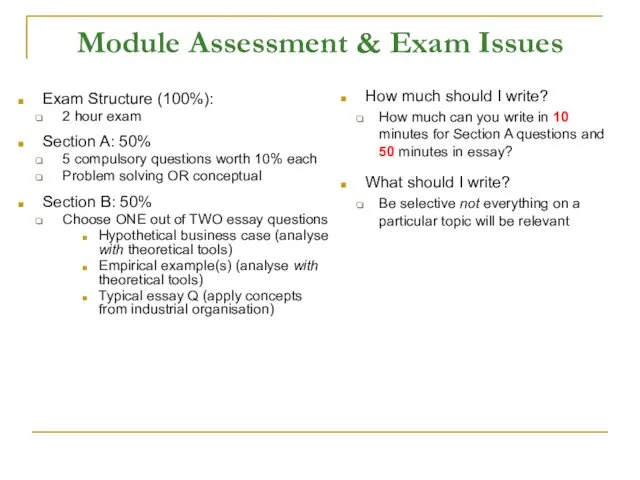 Module Assessment & Exam Issues How much should I write?