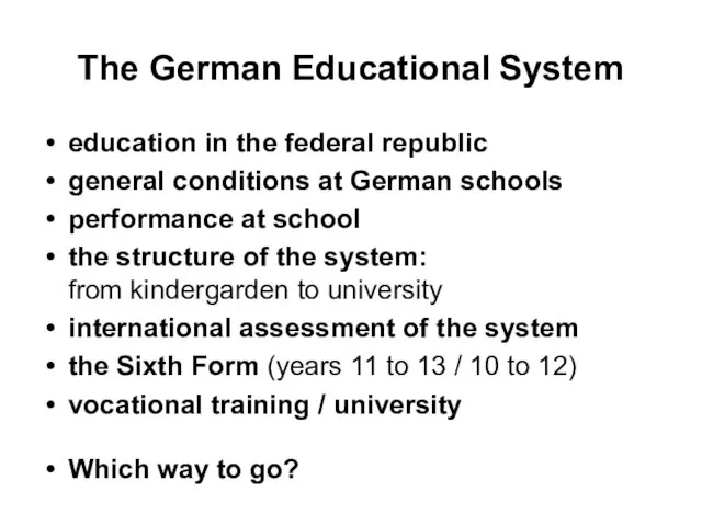 education in the federal republic general conditions at German schools performance at school