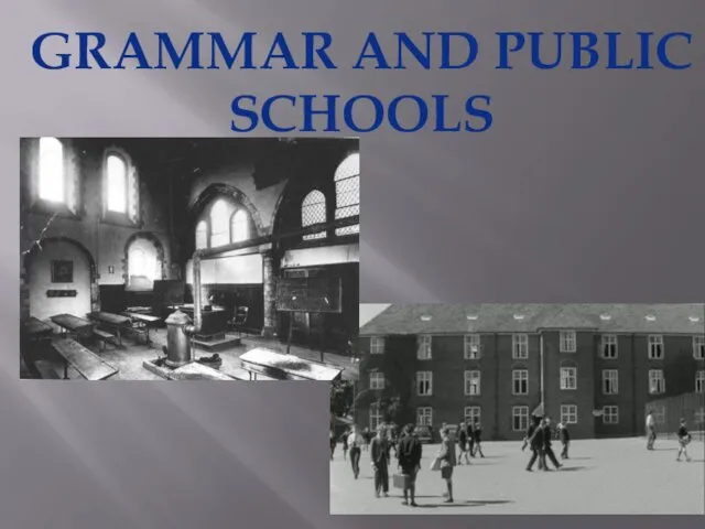 GRAMMAR AND PUBLIC SCHOOLS
