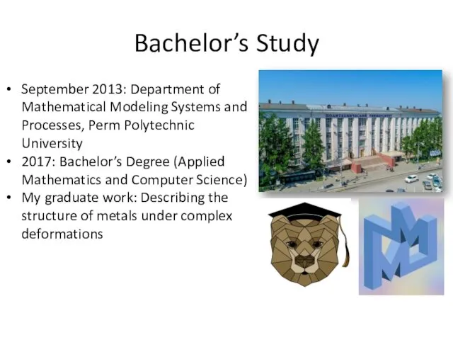 Bachelor’s Study September 2013: Department of Mathematical Modeling Systems and