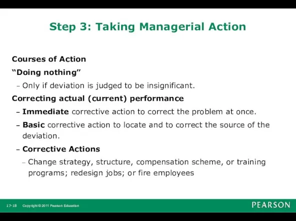 Step 3: Taking Managerial Action Courses of Action “Doing nothing”