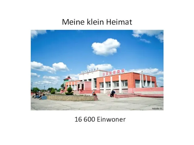 Meine klein Heimat 16 600 Einwoner