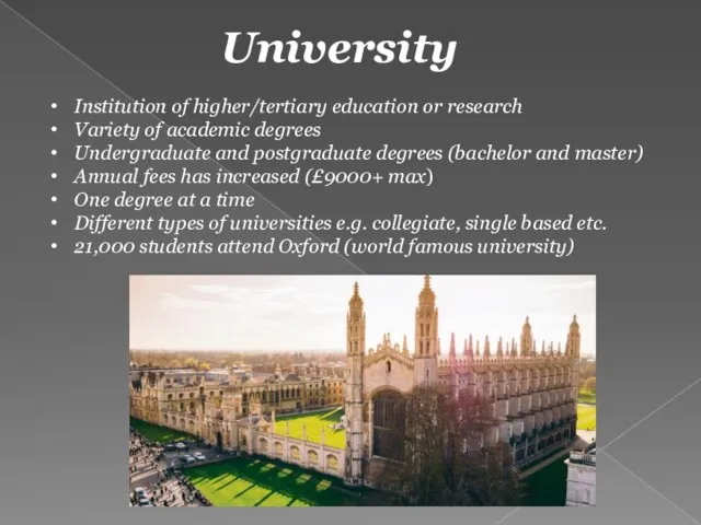 University Institution of higher/tertiary education or research Variety of academic