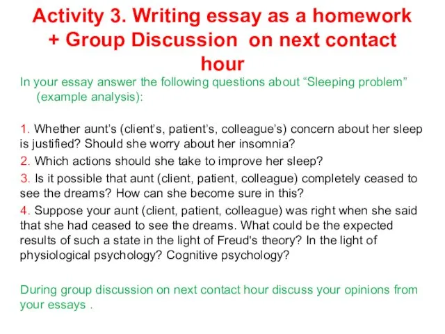 Activity 3. Writing essay as a homework + Group Discussion on next contact