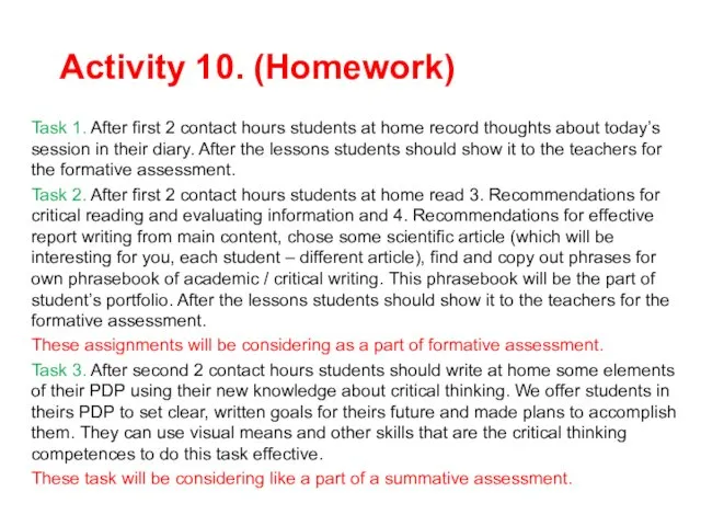 Task 1. After first 2 contact hours students at home