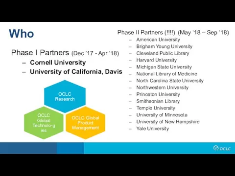 Phase I Partners (Dec ’17 - Apr ‘18) Cornell University