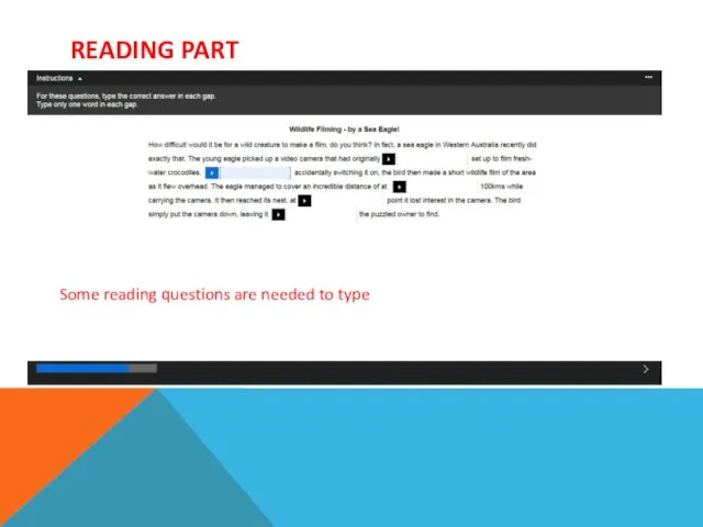 READING PART Some reading questions are needed to type