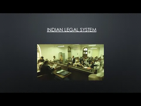 INDIAN LEGAL SYSTEM