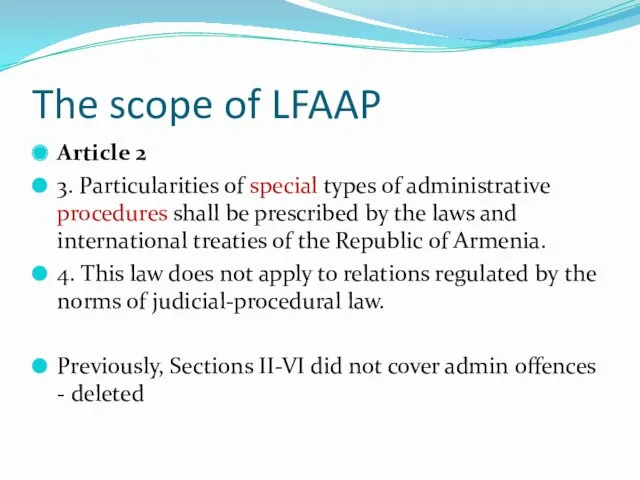 The scope of LFAAP Article 2 3. Particularities of special