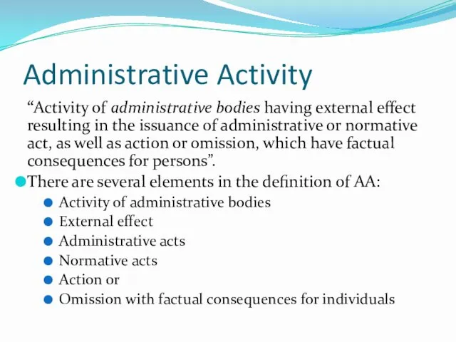 Administrative Activity “Activity of administrative bodies having external effect resulting