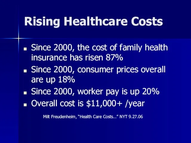 Rising Healthcare Costs Since 2000, the cost of family health