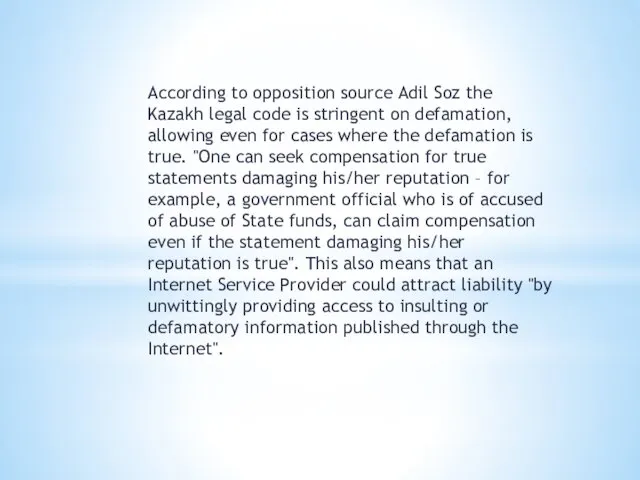 According to opposition source Adil Soz the Kazakh legal code