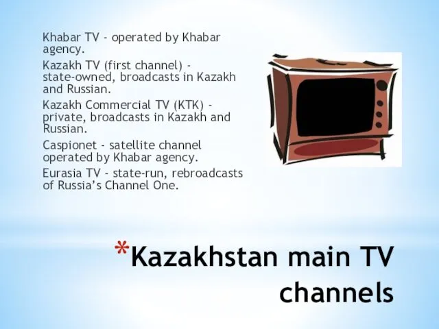 Kazakhstan main TV channels Khabar TV - operated by Khabar