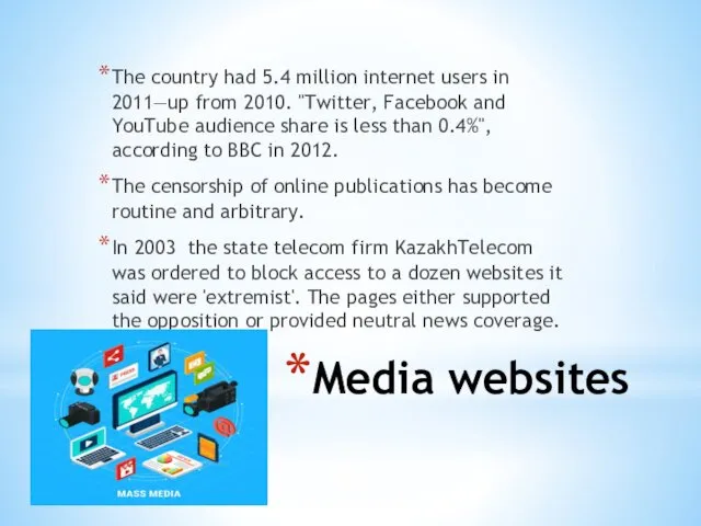 Media websites The country had 5.4 million internet users in