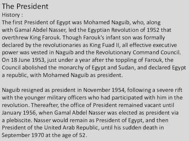 The President History : The first President of Egypt was