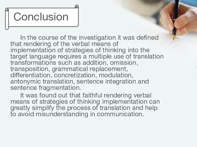 Conclusion In the course of the investigation it was defined that rendering of