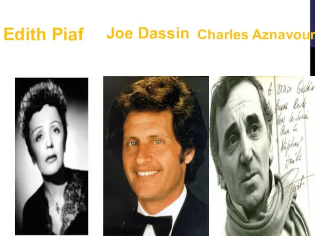 Edith Piaf Joe Dassin Charles Aznavour