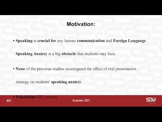 Kaskelen 2021 #01 Motivation: Speaking is crucial for any human