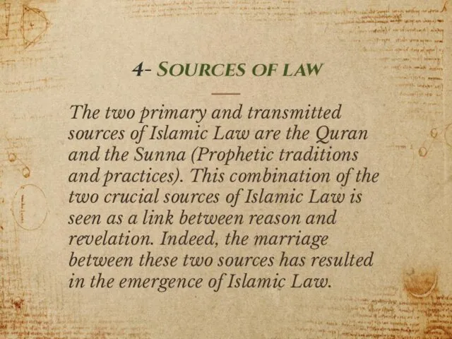 4- Sources of law The two primary and transmitted sources