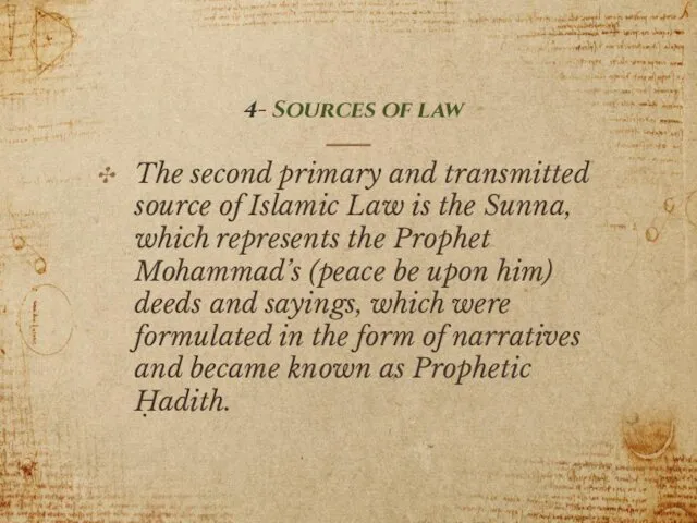 4- Sources of law The second primary and transmitted source