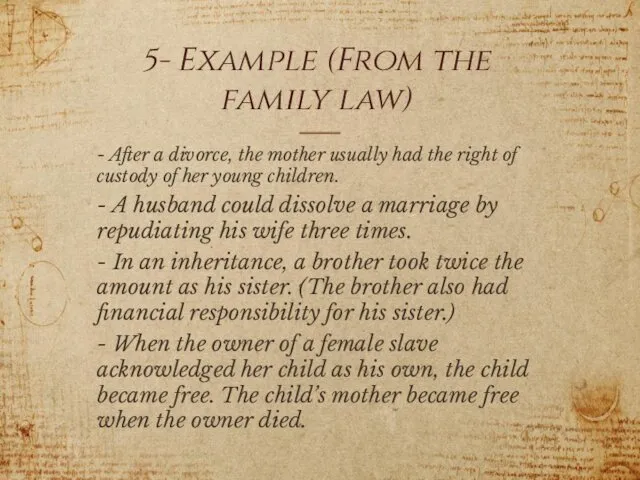 5- Example (From the family law) - After a divorce,