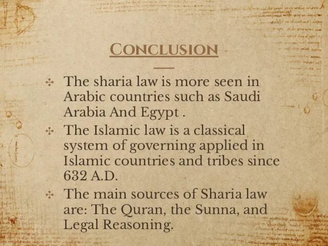 Conclusion The sharia law is more seen in Arabic countries