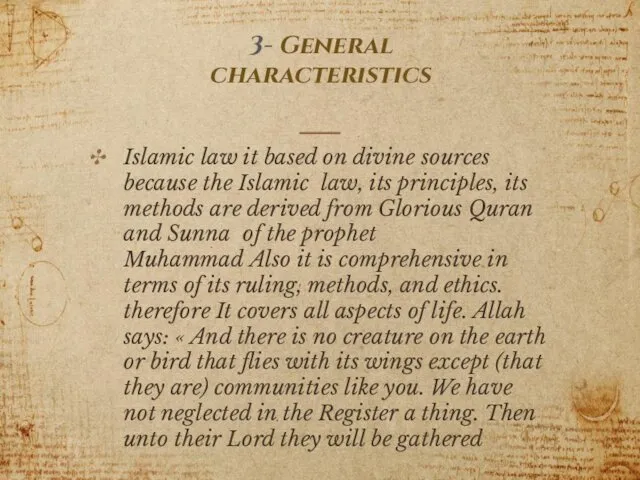 3- General characteristics Islamic law it based on divine sources