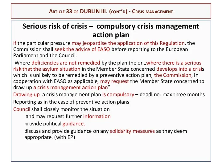 Serious risk of crisis – compulsory crisis management action plan If the particular