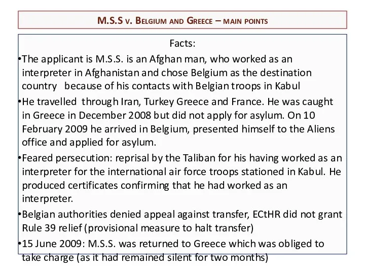 Facts: The applicant is M.S.S. is an Afghan man, who worked as an