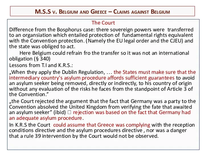 The Court Difference from the Bosphorus case: there sovereign powers