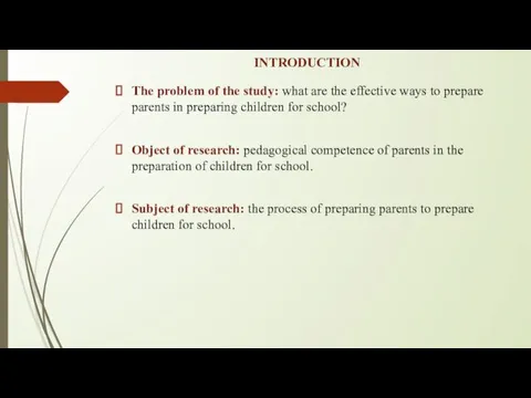 INTRODUCTION The problem of the study: what are the effective
