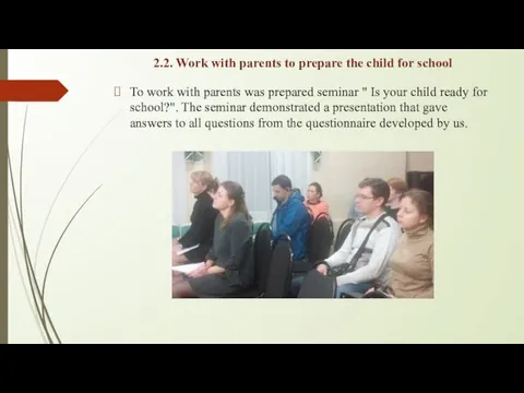 2.2. Work with parents to prepare the child for school