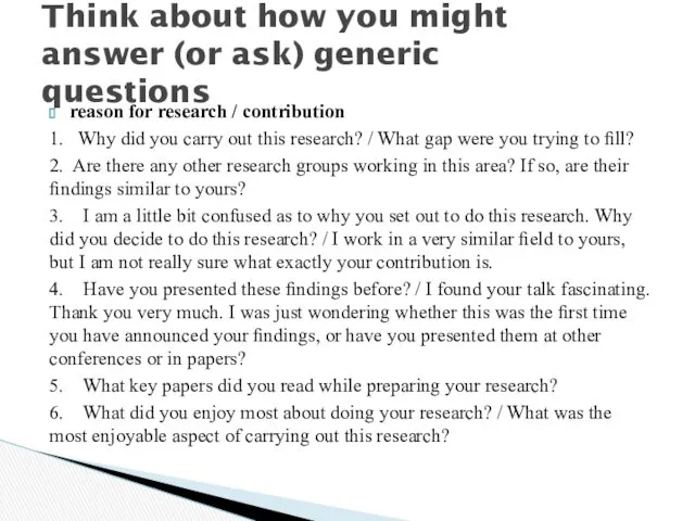 reason for research / contribution 1. Why did you carry