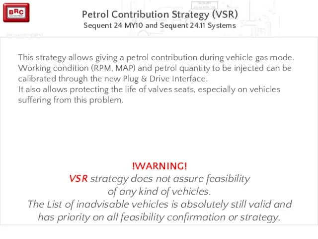 This strategy allows giving a petrol contribution during vehicle gas