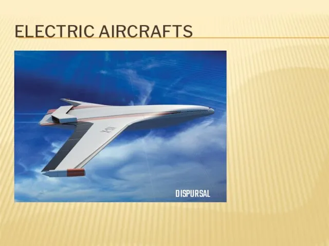 ELECTRIC AIRCRAFTS DISPURSAL